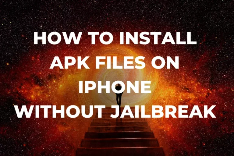 How To Install APK Files On iPhone Without Jail Break 2023
