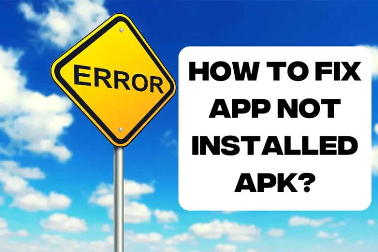 How to Fix App Not Installed APK 2023 | Solution