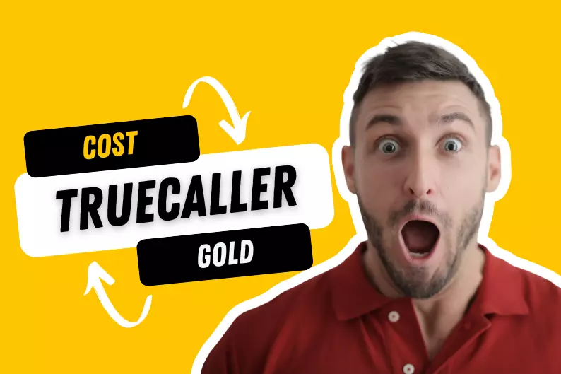 What is the Cost of Truecaller Gold