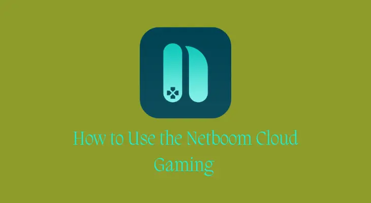 how to use netboom cloud gaming