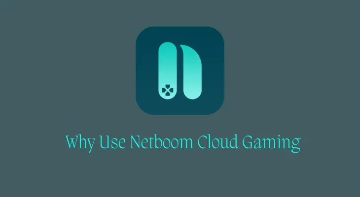 why use netboom cloud gaming
