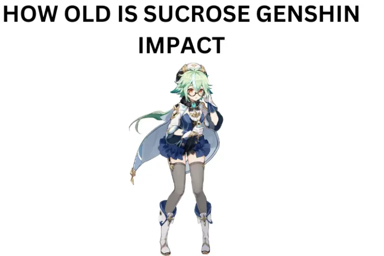 HOW OLD IS SUCROSE GENSHIN IMPACT?